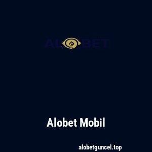 Alobet Mobil
